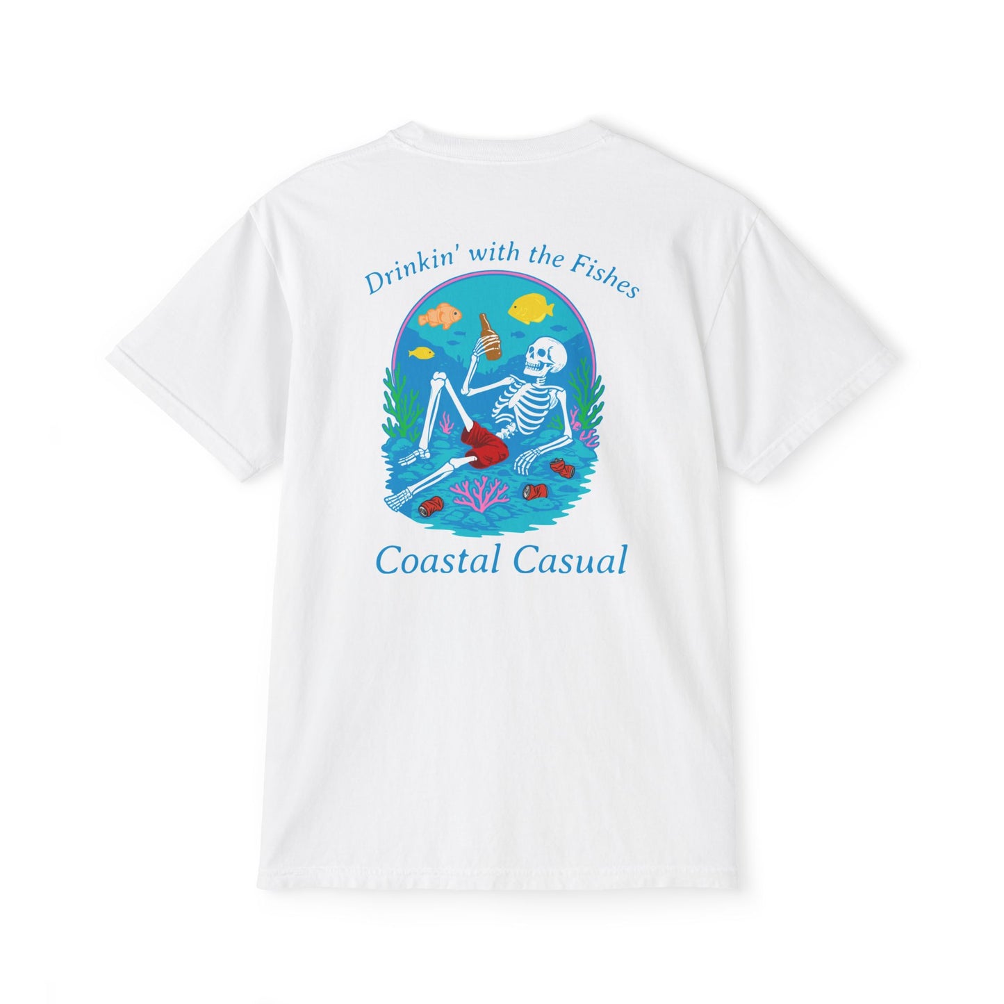 "Drinkin' with the Fishes" Skeleton Tee